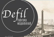 DEFIL – fabryka wspomnień