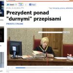 Prezydent ponad “durnymi” przepisami