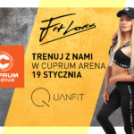 Trenuj z Quanfit i Fit Lovers w Cuprum Arena