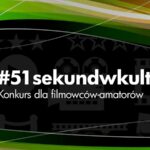 Kultura – czym jest? Pokaż w filmie, wygraj 3000 zł