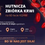 Krew na 60-lecie KGHM w akcji “Hutnicza krew”