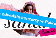 Sanah nie wystąpi w Polkowicach