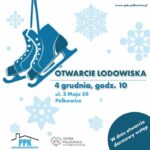 Bezpłatnie na lodowisko w dniu otwarcia