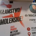 Borys: Porozmawiamy o kłamstwie smoleńskim i prawdzie społecznej