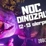 Noc Dinozaurów w lubińskim ZOO