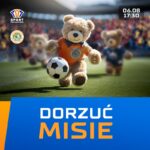 Dorzuć misie – akcja z pluszakami na stadionie