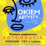 Wernisaż wystawy fotograficznej pt. „Okiem artysty”