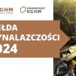 Innowacje i wynalazki – KGHM nagrodzi najlepszych