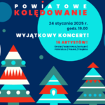 Powiatowe Kolędowanie od CDT – impreza bezpłatna