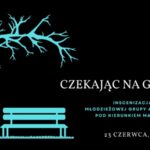 CDT w Lubinie zaprasza na spektakl „Czekając na Godota”