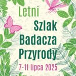 Letni Szlak Badacza Przyrody w lubińskim ZOO