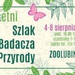 Sierpniowy Letni Szlak Badacza Przyrody w ZOO