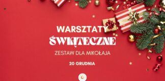 Warsztaty świąteczne – udekoruj zestaw dla Mikołaja