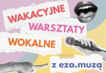 Wakacyjne warsztaty wokalne w Muzie