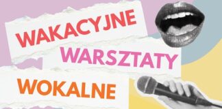 Wakacyjne warsztaty wokalne w Muzie