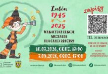 Lubin 1945–2025. Wakacyjne lekcje muzealne dla całej rodziny