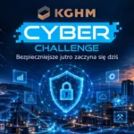 KGHM wzmacnia obronę w cyberprzestrzeni